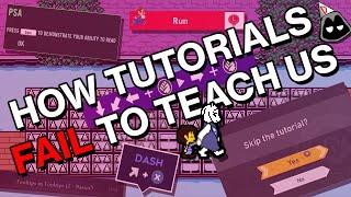 Why Do We STILL Hate Tutorials?