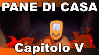 PANE DI CASA il film - Capitolo V - Prepariamo il Forno