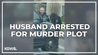 Husband in custody for murder plot against wife