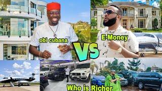 Obi Cubana VS E-money Who Is Richer? Find Out