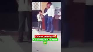 Viva Mexico  3 veces 