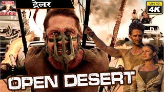 Open Desert l 2022 Hollywood Hindi Dubbed Movie Trailer 4K l Jennifer Ulrich August Wittgenstein