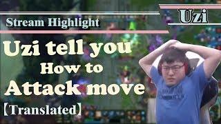 【Uzi】Attack Move Skill  Uzi S8 Stream Highlights & Uzi Montage #8 Translated