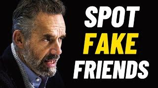 Signs You Have Fake Friends  Jordan Peterson