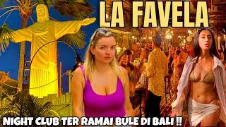 EKSKLUSIF MASUK KE LA FAVELA BALI  NIGHT CLUB PALING RAMAI BULE DI BALI