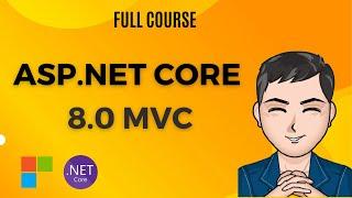 Full Course - Learn ASP.NET Core MVC in .NET 8  CRUD Operations  EntityFramework  MVC Tutorial