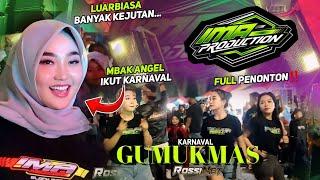 MBAK ANGEL PANTAU LANGSUNG IMA PRODUCTION KARNAVAL GUMUKMAS JEMBER 2024