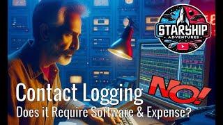 Do You Need Ham Radio Logging Software?  NO & Heres Why   - Amateur Radio Logging Deep Dive