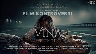 Inilah 4 Kontroversi Film VINA Sebelum 7 Hari