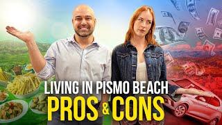 WHY to Move to Pismo Beach California PROS and CONS