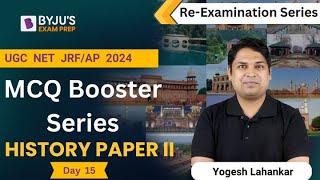 Re-Examination Series - Paper II History   MCQ Booster Series  Day 15  UGC NET JRF 2024