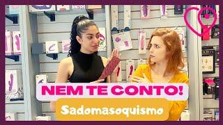 Sadomasoquismo - NEM TE CONTO