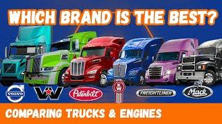 Comparing Semi Trucks & Engine Brands  Freightliner Kenworth Volvo Western Star MACK