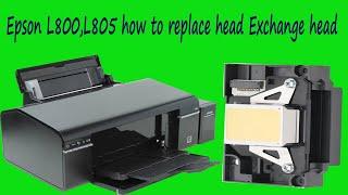 Epson L800L805 how to replace head Exchange head 100% solve problem  Head replacement Triks