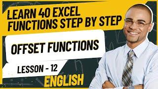 Learn 40 Microsoft Excel Functions Step by Step  Mastering OFFSET Functions