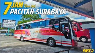 BODY LANGKA TAPI NYAMAN  7 JAM PACITAN-SURABAYA NAIK ANEKA JAYA ATB PART 2