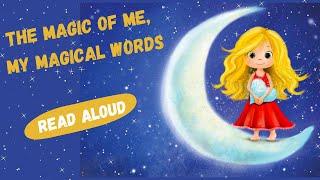 Kids Book Read Aloud MY MAGICAL WORDS By Becky Cummings. #Readaloud