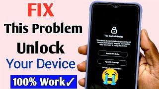 This Device is Locked   Activate This Device Mi Account  Redmi Phone Locked 