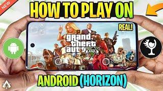  How To Play GTA V On Android Using Horizon Emulator - SetupSettingsGTA 5 Android Gameplay