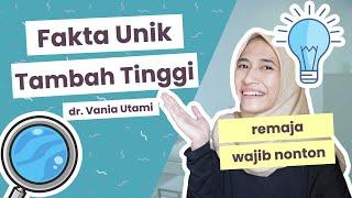 6 Fakta Unik Tambah Tinggi GROWTH SPURT?  dr. Vania Utami