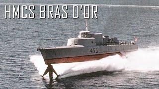 HMCS Bras DOr The Worlds Fastest Warship And The Pinnacle Of Hydrofoil Development In  Canada