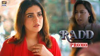 Radd Upcoming Episode 25  Promo  Hiba Bukhari  ARY Digital