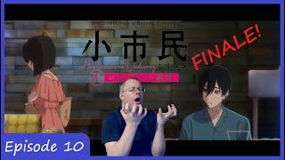 Separate Paths  SHOSHIMIN How to Become Ordinary Episode 10 Reaction FINALE 小市民シリーズ