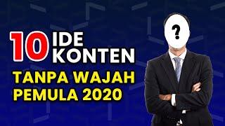 10 REKOMENDASI KONTEN YANG COCOK UNTUK YOUTUBER PEMULA TANPA NAMPILIN MUKA 2020