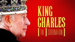 King Charles III The Coronation 2023  FULL DOCUMENTARY  HD