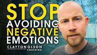 Embracing Negative Emotions Will Change Your Life