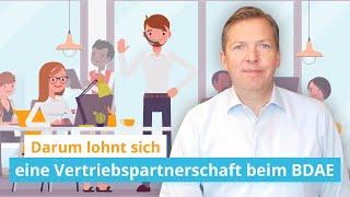 Darum lohnt sich eine Vertriebspartnerschaft beim BDAE