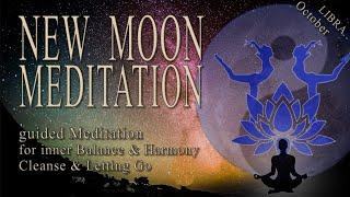 NEW MOON Meditation October 2021 guided LIBRA - Balance & harmony letting go