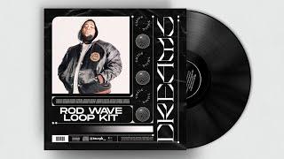 ROD WAVE LOOP KIT  PIANO SAMPLE PACK 2021 DREAMS EMOTIONAL GUITAR PIANO SOUL SAMPLES