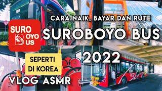 CARA NAIK SUROBOYO BUS 2022 BAYAR MURAH RUTE MUDAH  ASMR VLOG