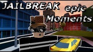 JAILBREAK EPIC MOMENTS EPIC LEGIT AND FUNNY