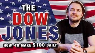 What is The Dow Jones and how to trade it  2 LIVE TRADES