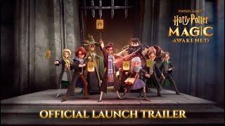 Harry Potter Magic Awakened  Official Launch Trailer