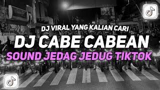 DJ CABE CABEAN SOUND JJ TIK TOK SCFY  DJ CABE CABEAN REMIX JEDAG JEDUG VIRAL TIK TOK TERBARU 2024