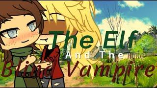 The Elf and The Blind Vampire GLMM BLGay Original