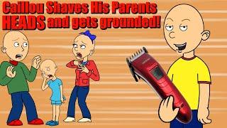 Caillou Shaves His Familys Heads & Gets Grounded