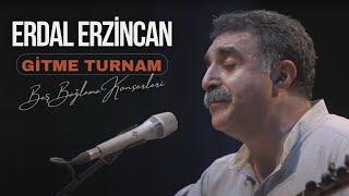 Erdal Erzincan - Gitme Turnam Beş Bağlama Konserleri © 2019 Temkeş Müzik