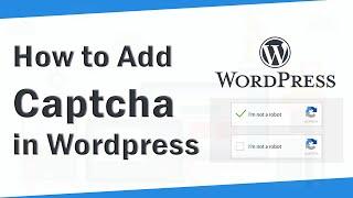 How to add captcha in comments login and registeration form Wordpress