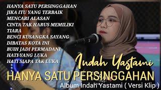 INDAH YASTAMI FULL ALBUM  COVER AKUSTIK  HANYA SATU PERSINGGAHAN