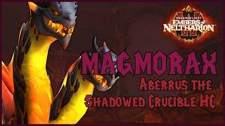 Szybka taktyka - Magmorax  Aberrus the Shadowed Crucible HC