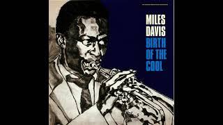 Miles Davis - Birth of the Cool Full Album 1957