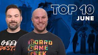 Top 10 Hottest Board Games June 2024 - The Best of BGG