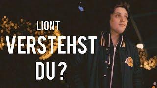 LIONT - Verstehst du ?  Official Music Video 