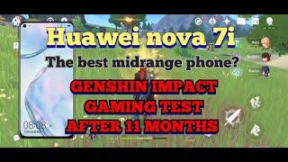 Huawei nova 7i Gaming Test - Genshin Impact 2021 After 11 Months  Best Midrange Phone 