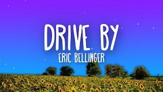 Eric Bellinger - Drive By Lyrics