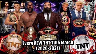 Every AEW TNT Title Match 2020-2021